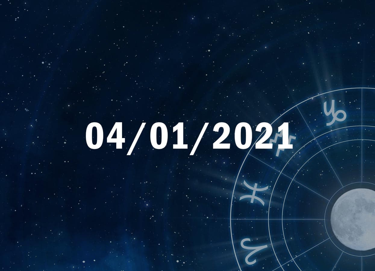Horóscopo de Hoje, 04 de Janeiro de 2021
