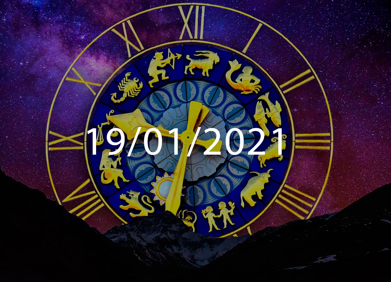 Horóscopo de Hoje, 19 de Janeiro de 2021