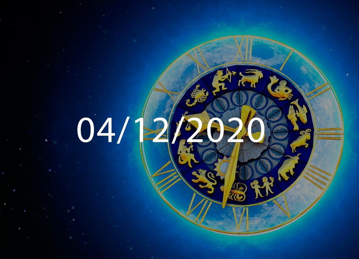 Horóscopo de Hoje, 04 de Dezembro de 2020