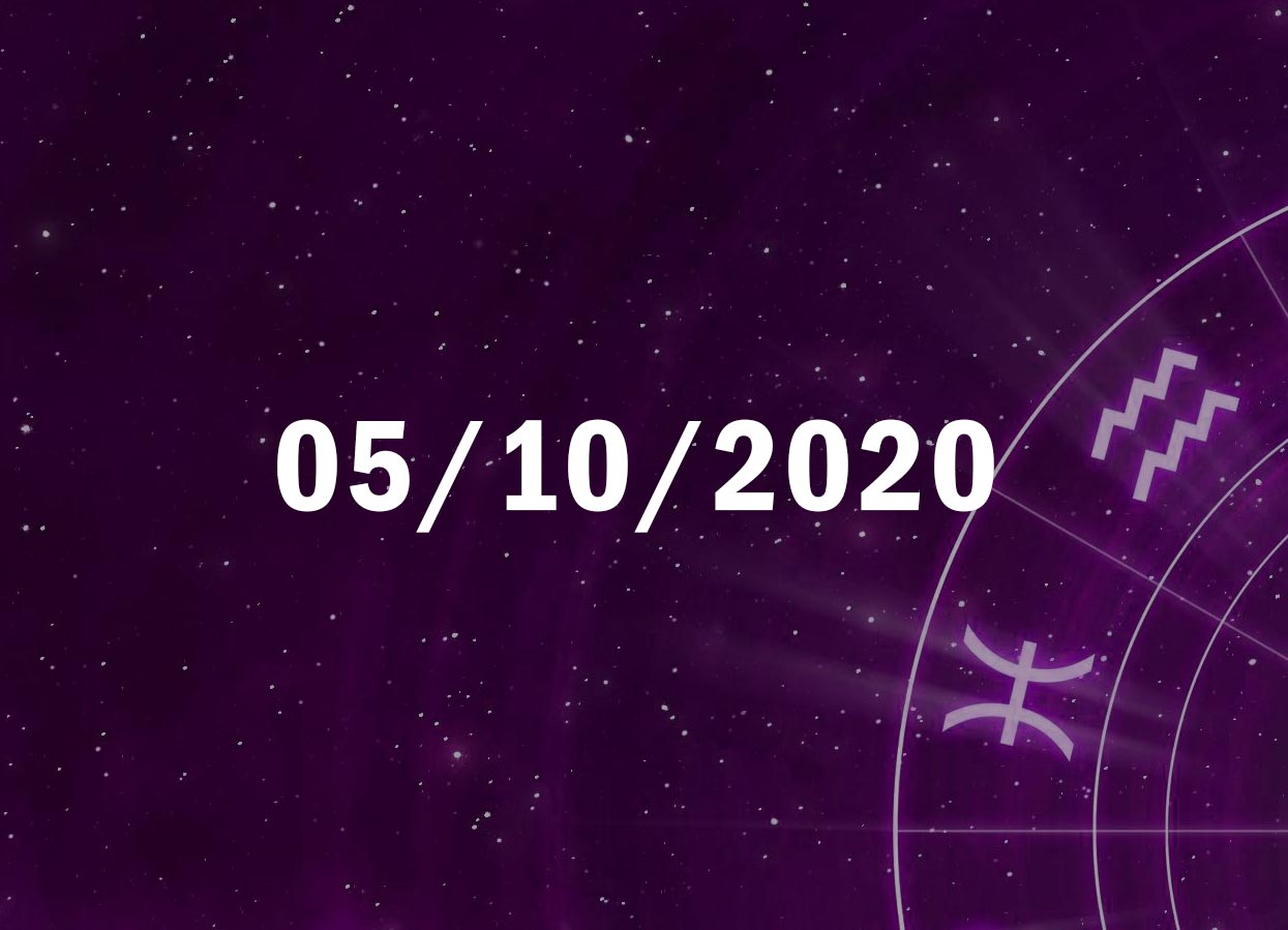 Horóscopo de Hoje, 05 de Outubro de 2020