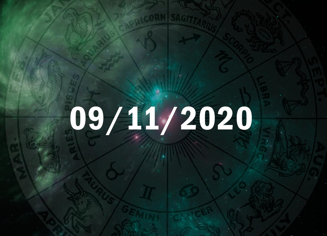 Horóscopo de Hoje, 09 de Novembro de 2020