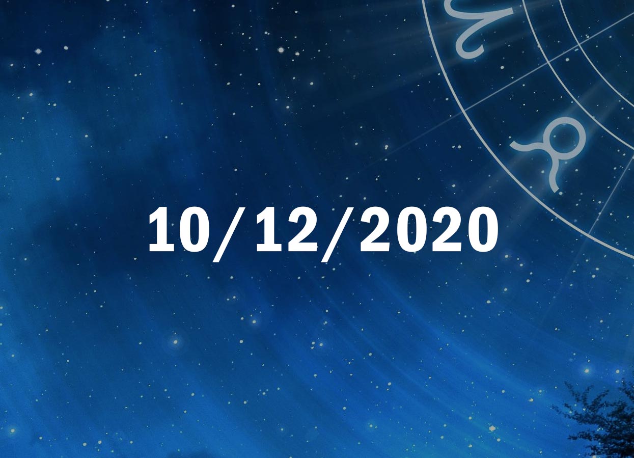 Horóscopo de Hoje, 10 de Dezembro de 2020