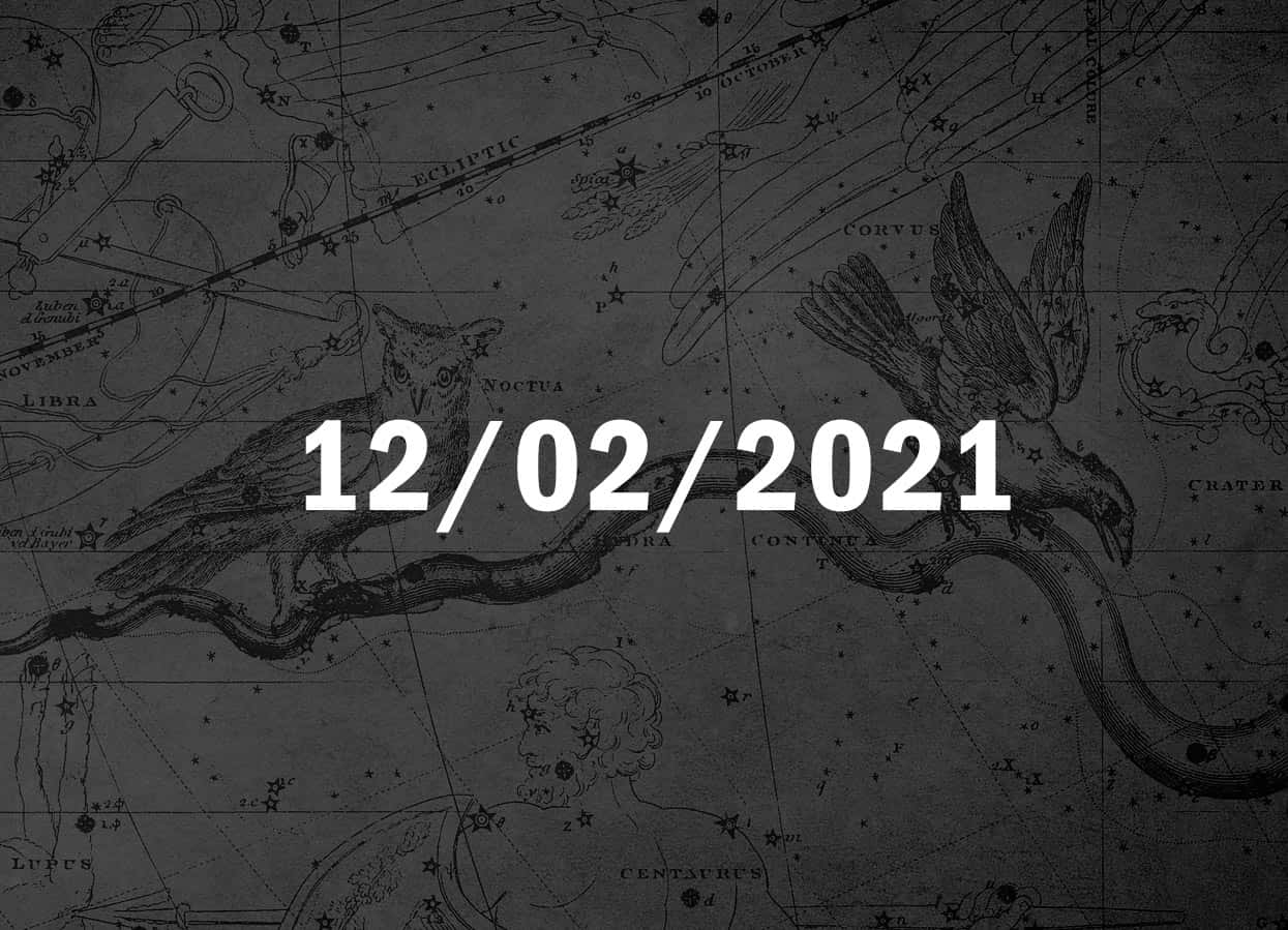 Horóscopo de Hoje, 12 de Fevereiro de 2021