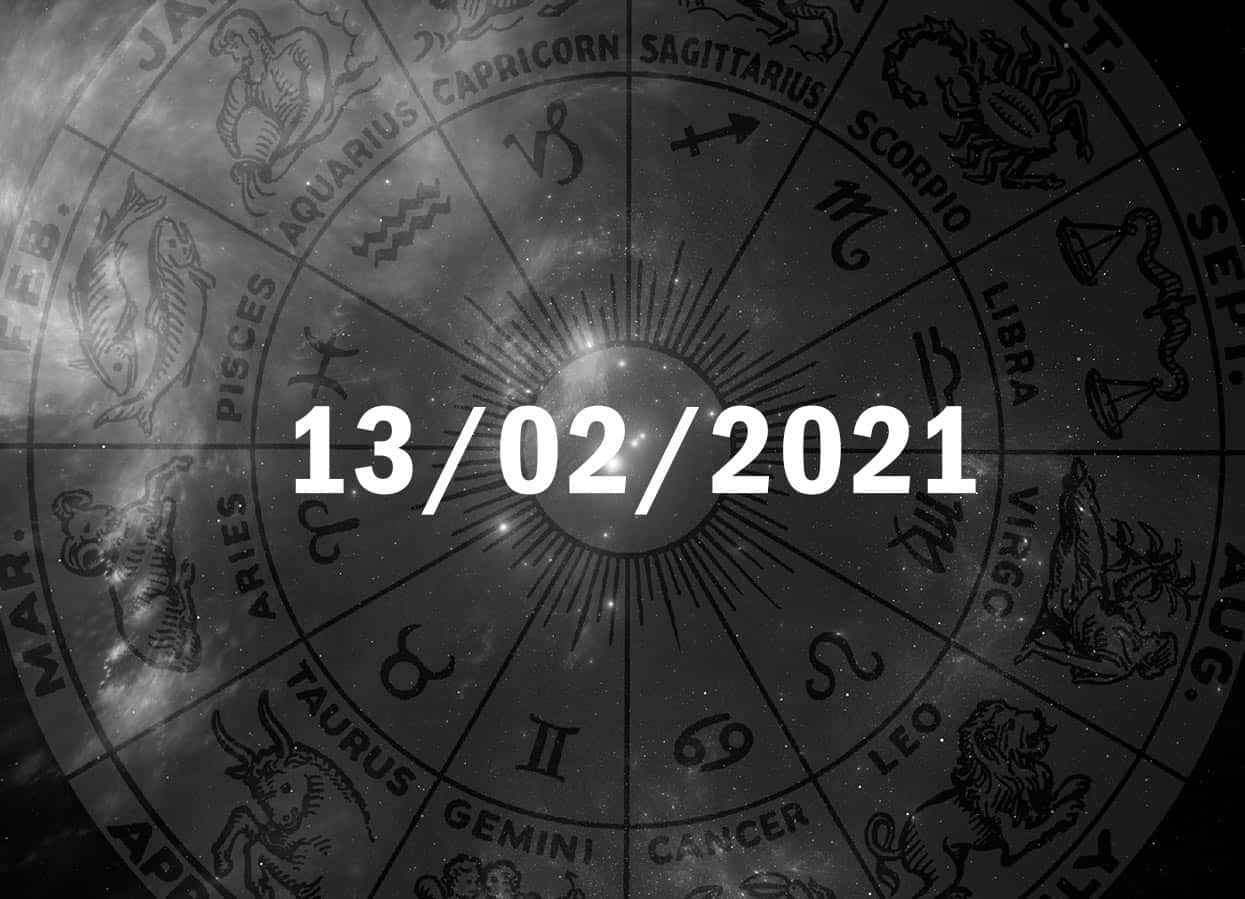 Horóscopo de Hoje, 13 de Fevereiro de 2021