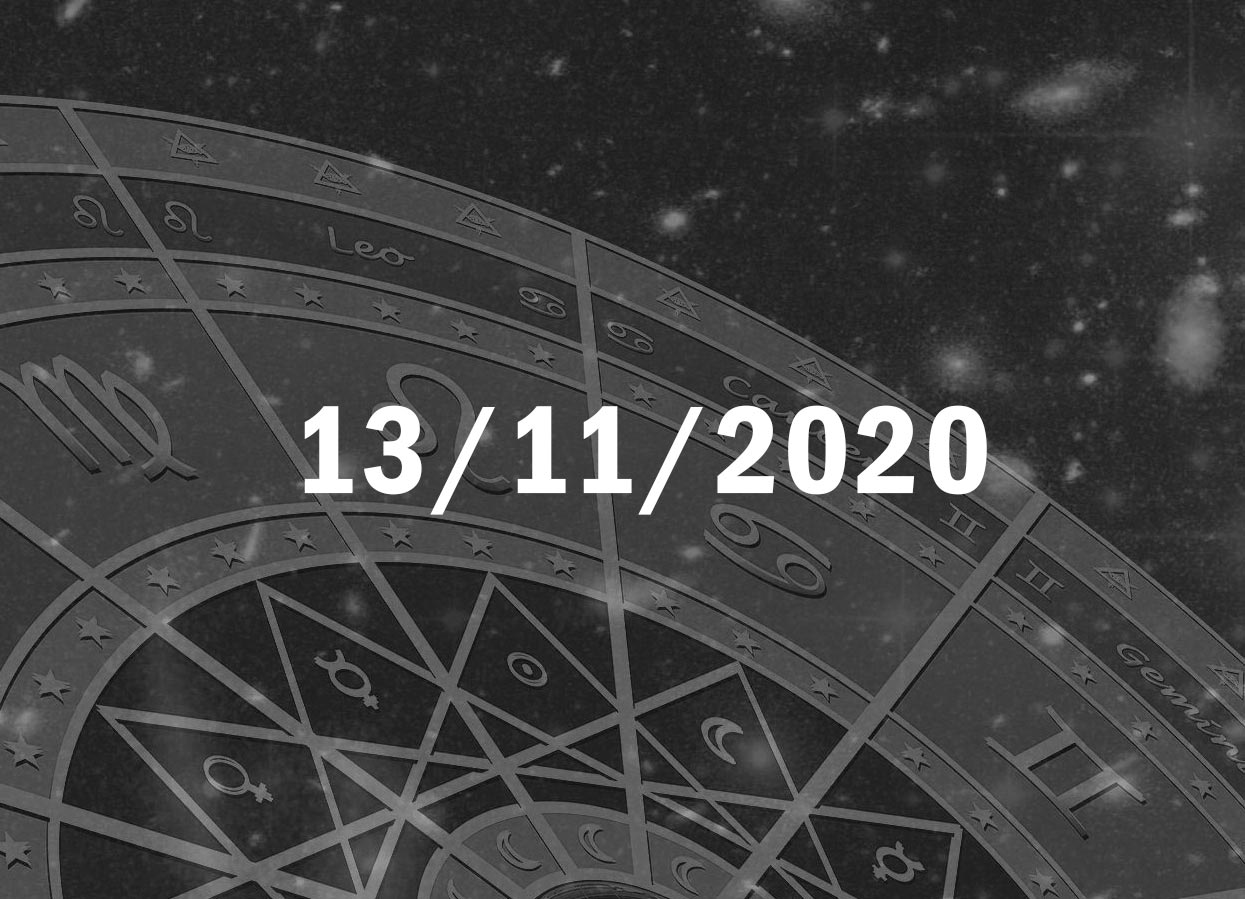 Horóscopo de Hoje, 13 de Novembro de 2020