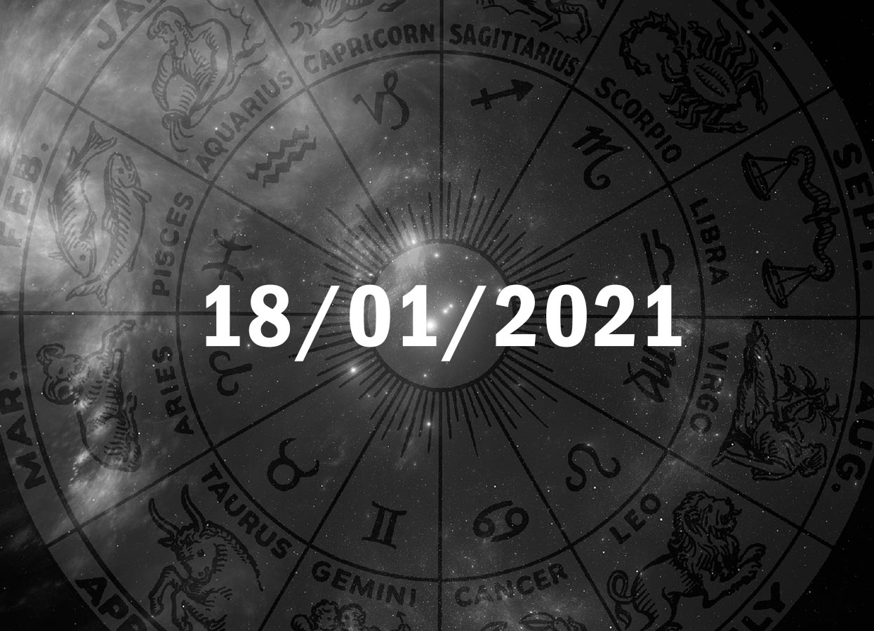 Horóscopo de Hoje, 18 de Janeiro de 2021