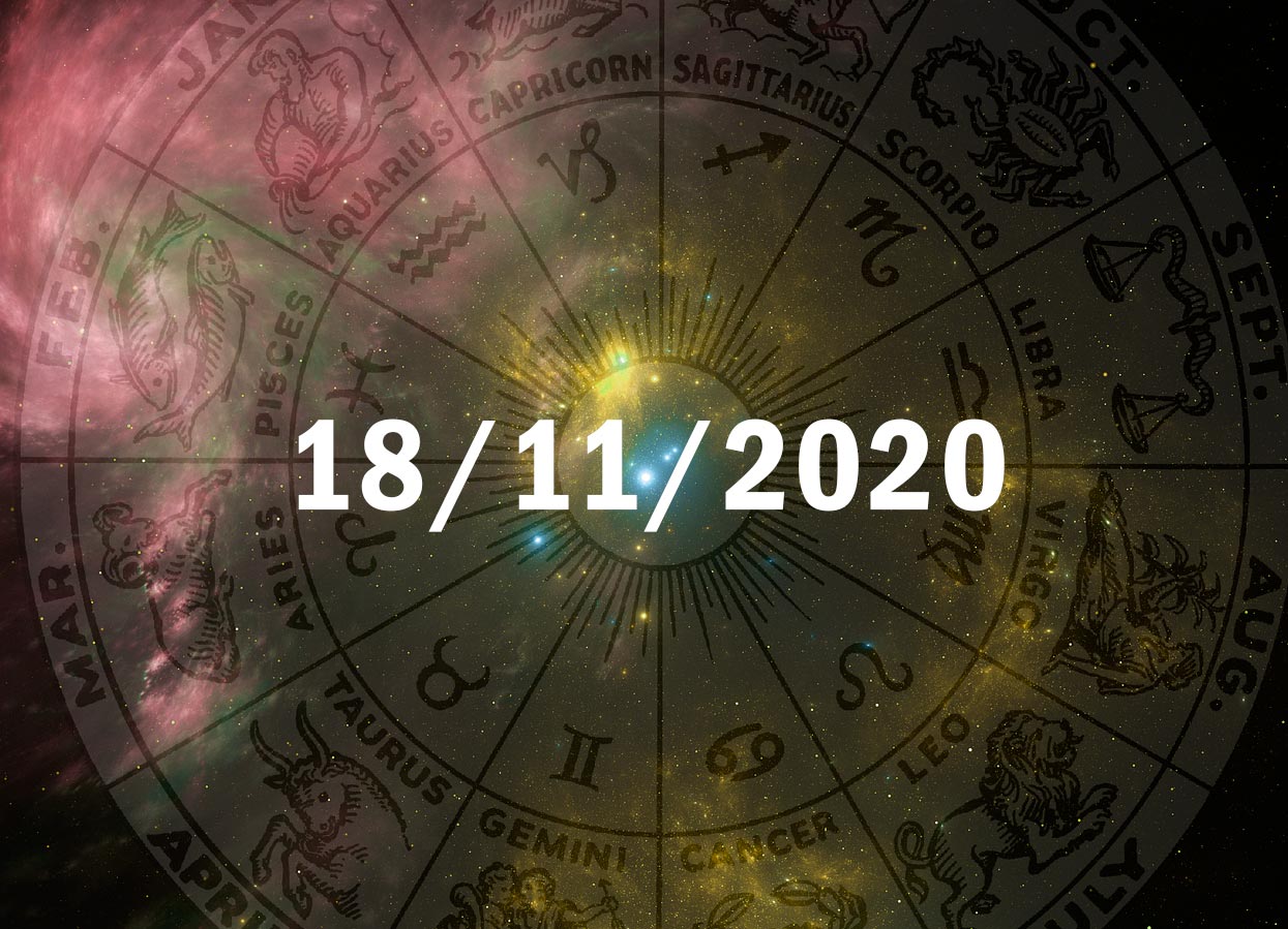 Horóscopo de Hoje, 18 de Novembro de 2020