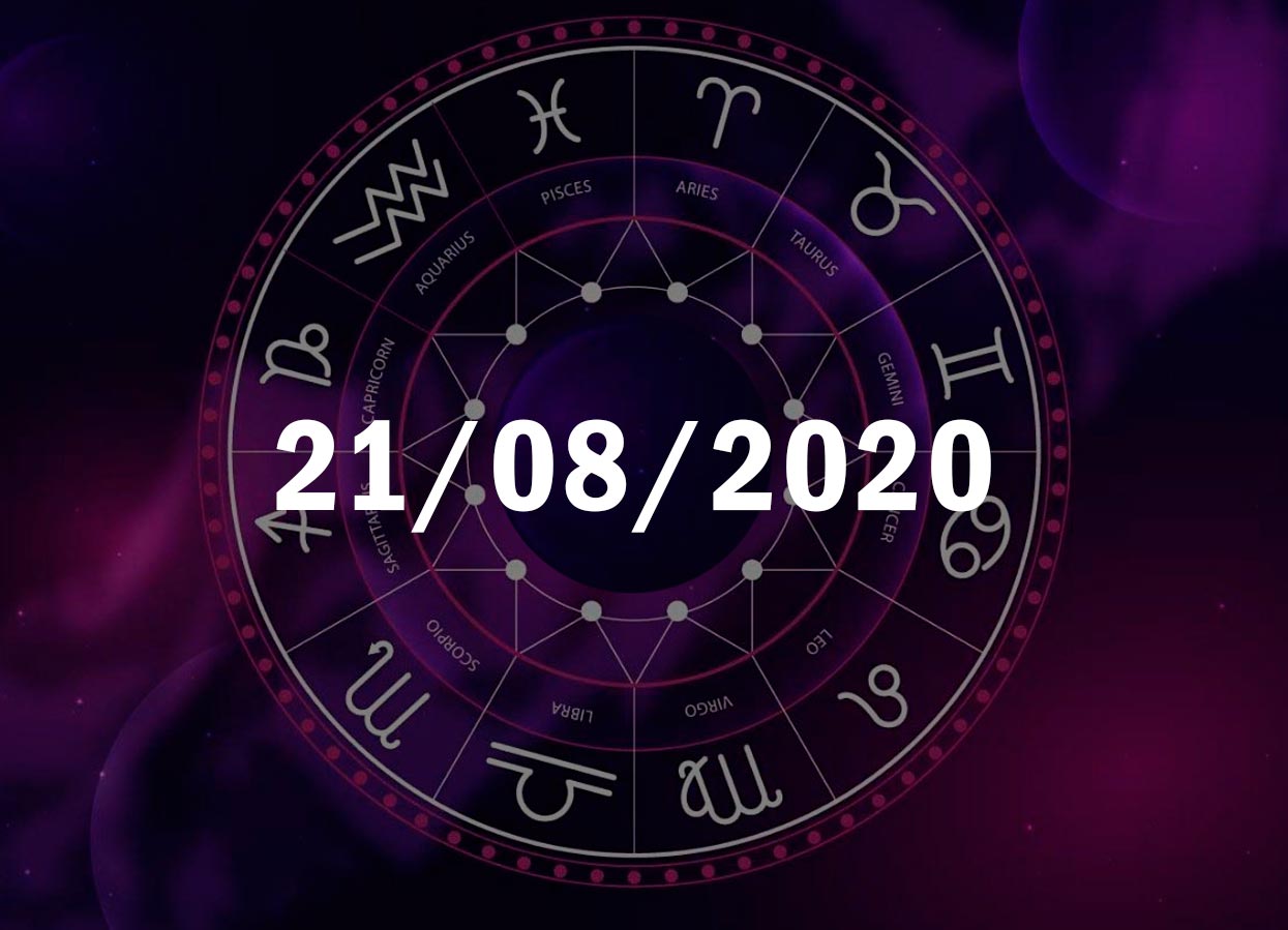 Horóscopo de Hoje, 21 de Agosto de 2020