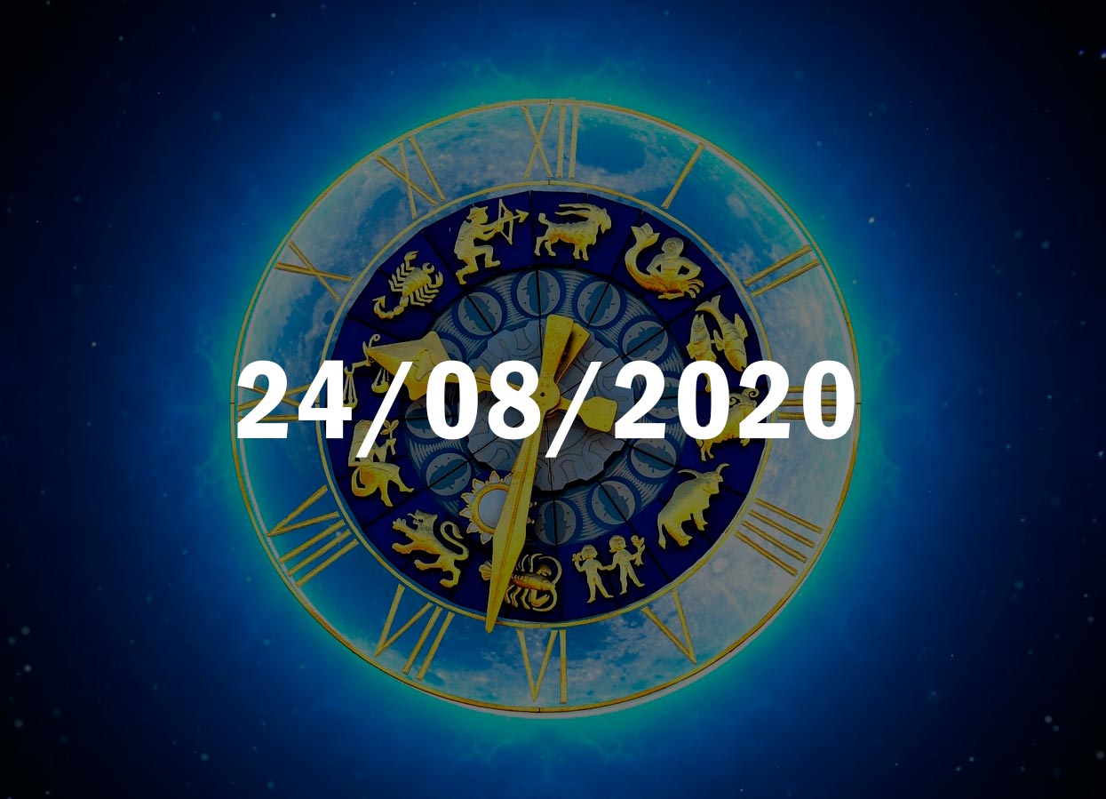 Horóscopo de Hoje, 24 de Agosto de 2020