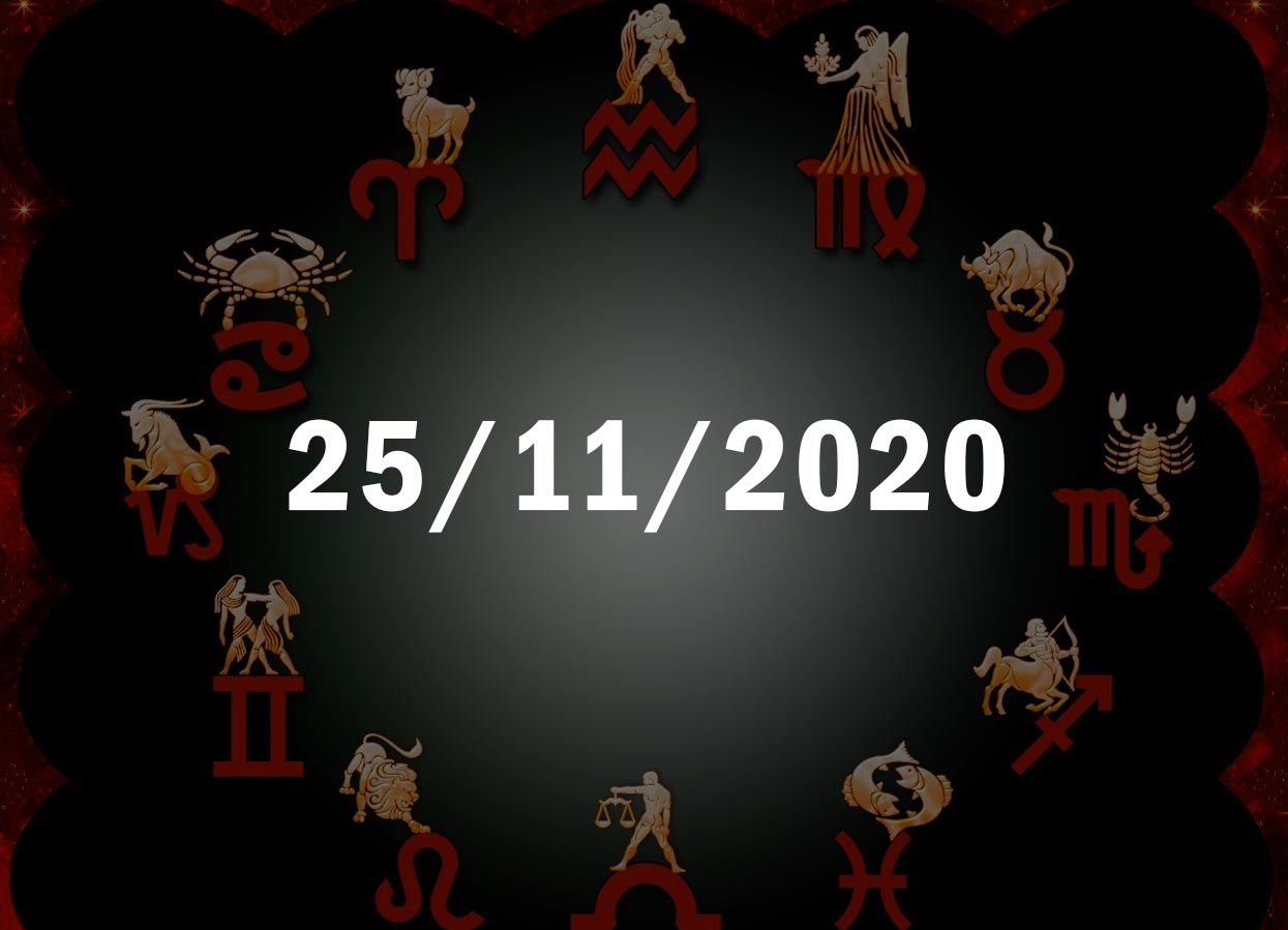 Horóscopo de Hoje, 25 de Novembro de 2020