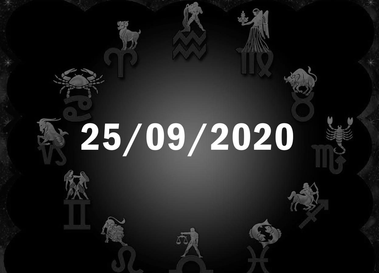Horóscopo de Hoje, 25 de Setembro de 2020