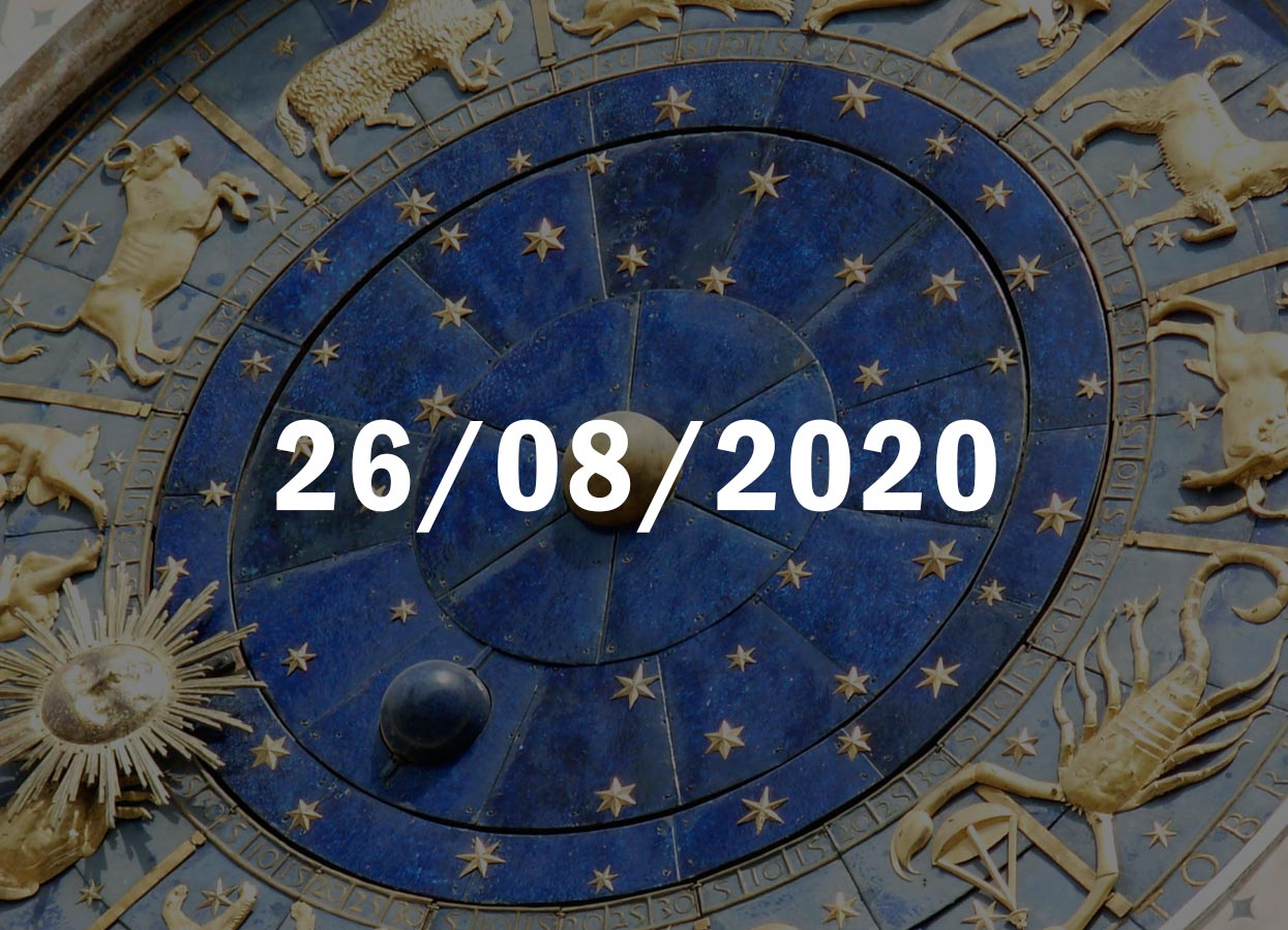 Horóscopo de Hoje, 26 de Agosto de 2020