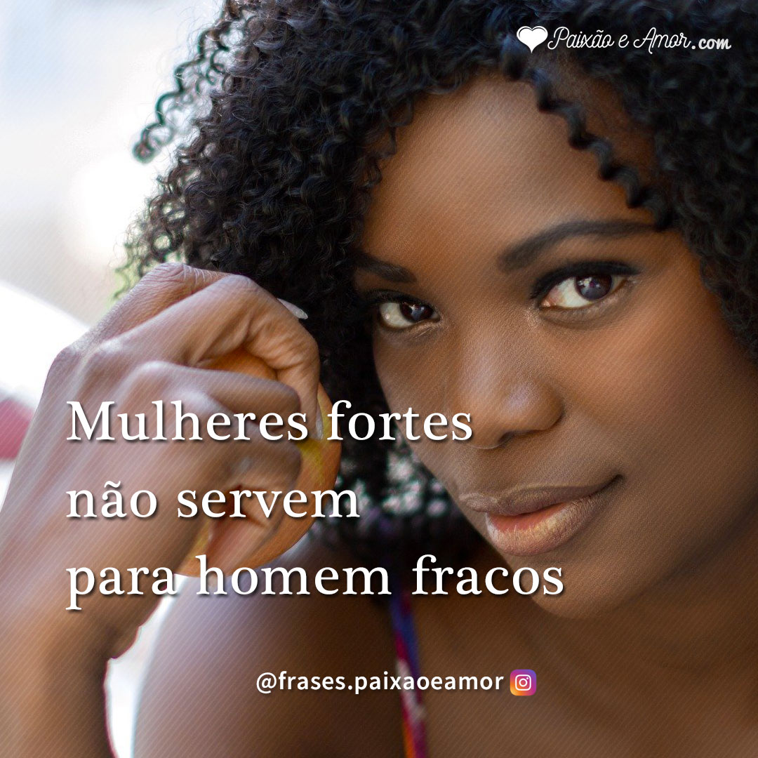 Mulheres fortes